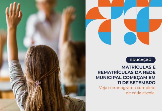 Atenção para o período de matricula e rematrícula da rede municipal de ensino.