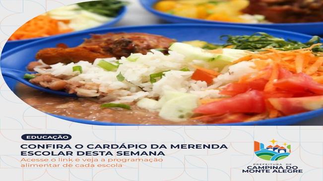 Cardápio da merenda escolar desta semana é divulgado; veja a programação alimentar