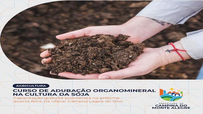 UFSCAR oferece curso para produtres rurais de adubação organomineral para cultivo de soja